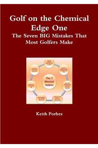 Golf on the Chemical Edge One