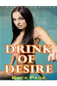 Drink of Desire (Lesbian Erotica)