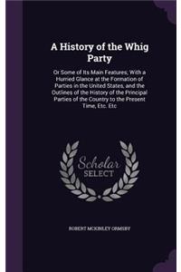 History of the Whig Party