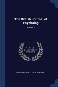 British Journal of Psycholog; Volume 3