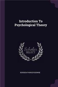 Introduction To Psychological Theory