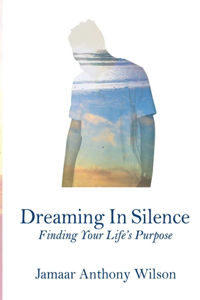 Dreaming In Silence