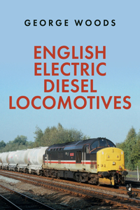 English Electric Diesel Locomotives