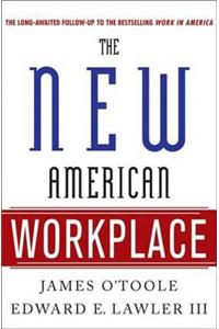 The New American Workplace