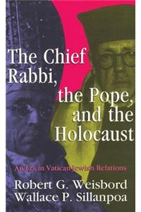 Chief Rabbi, the Pope, and the Holocaust