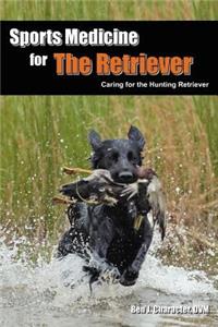 Sports Medicine for the Retriever