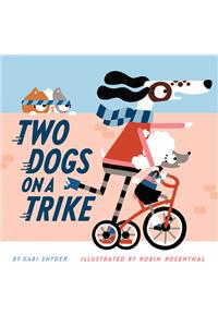 Two Dogs on a Trike