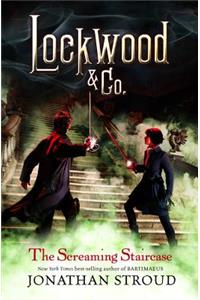 Lockwood & Co.: The Screaming Staircase