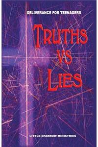 Truths vs. Lies