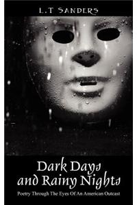 Dark Days and Rainy Nights