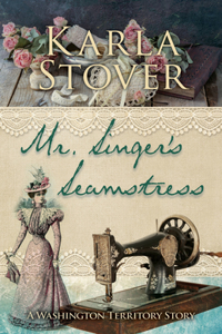 Mr. Singer's Seamstress