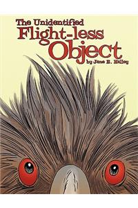 The Unidentified Flight-less Object