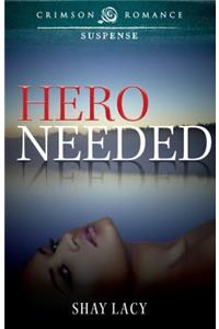 Hero Needed