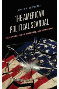 The American Political Scandal