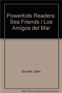 Powerkids Readers: Los Amigos del Mar / Sea Friends