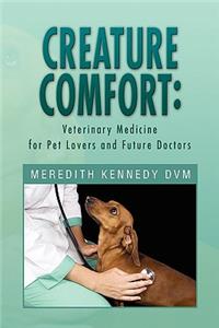 Creature Comfort