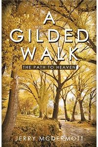 A Gilded Walk