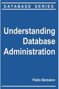 Understanding Database Administration