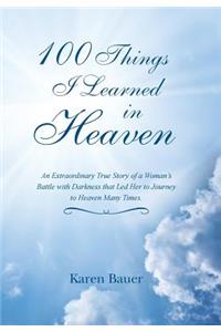 100 Things I Learned in Heaven