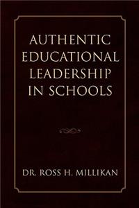 Authentic Educational Leadership in Schools