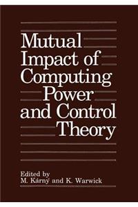 Mutual Impact of Computing Power and Control Theory