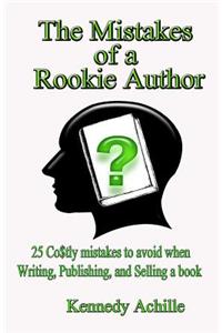 Mistakes of A Rookie Author