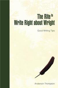 Rite to Write Right about Wright