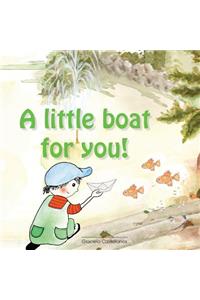 A Little Boat for You
