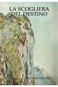 LA Scogliera Del Destino
