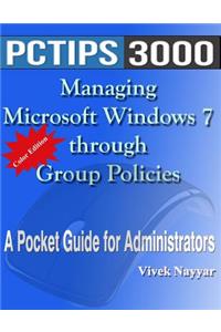 Managing Microsoft Windows 7 through Group Policies