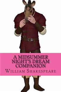 A Midsummer Night's Dream Companion