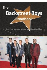 The Backstreet Boys Handbook - Everything You Need to Know about Backstreet Boys