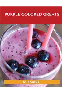 Purple Colored Greats