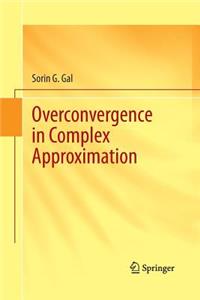 Overconvergence in Complex Approximation