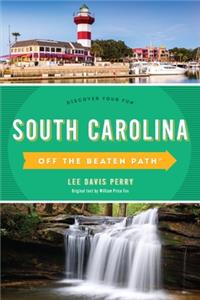 South Carolina Off the Beaten Path(r)