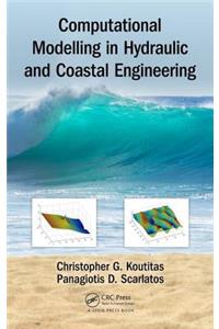 Computational Modelling in Hydraulic and Coastal Engineering