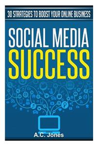 Social Media Success
