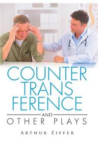 COUNTERTRANSFERENCE and Other Plays