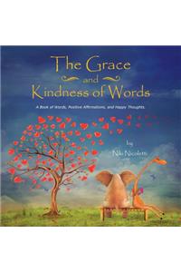 The Grace and Kindness of Words