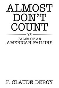 Almost Don't Count