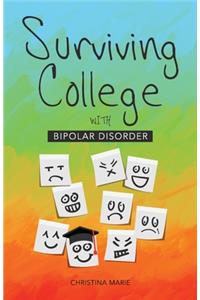 Surviving College with Bipolar Disorder