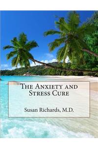 Anxiety and Stress Cure