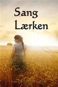 Sang Laerken: Song of the Lark (Danish Edition)