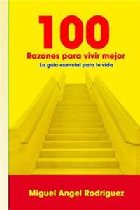 100 Razones para vivir mejor
