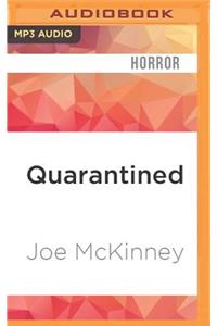 Quarantined