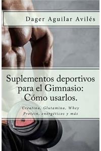 Suplementos deportivos para el Gimnasio