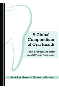 A Global Compendium of Oral Health