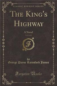 The King's Highway, Vol. 2 of 2