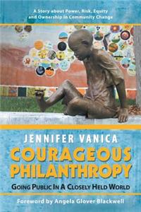 Courageous Philanthropy