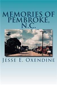 Memories of Pembroke, N.C.